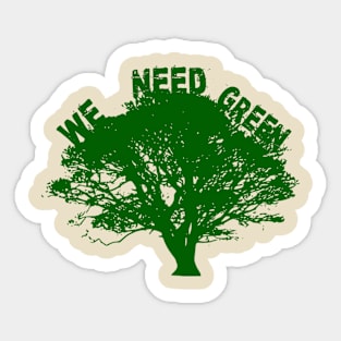 We Need Green - Climate Action TP Sticker